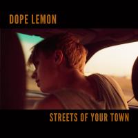 Artwork for Streets Of Your Town by DOPE LEMON