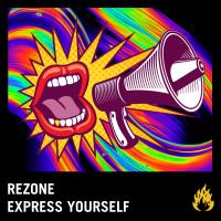 Artwork for Express Yourself by ReZone