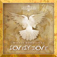 Artwork for Lovely Dove by Willie Rodriguez
