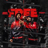 Artwork for Free (feat. Mozzy) by Snap Dogg