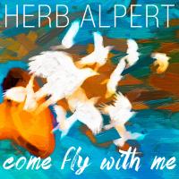 Artwork for Come Fly With Me by Herb Alpert