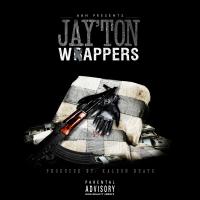 Artwork for Wrappers by Jay’Ton