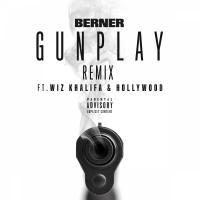 Artwork for Gunplay (Remix) [feat. Wiz Khalifa & Hollywood] by Berner