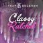 Artwork for Classy N Ratchet