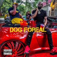 Artwork for Dog Foreal by TONE TONE