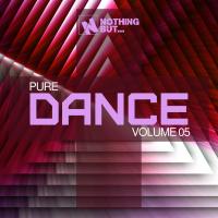 Artwork for Nothing But... Pure Dance, Vol. 05 by Various Artists