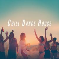 Artwork for Chill Dance House by Chill