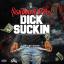 Artwork for Dick Suckin
