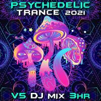 Artwork for Psychedelic Trance 2021 Top 40 Chart Hits, Vol. 5 + DJ Mix 3Hr by Doctor Spook