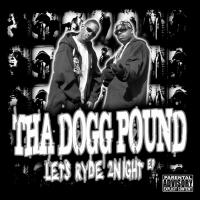 Artwork for Lets Ryde 2Night EP by Tha Dogg Pound