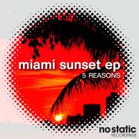 Artwork for Miami Sunset EP by 5 Reasons