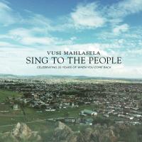 Artwork for Sing to the People by Vusi Mahlasela