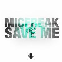 Artwork for Save Me by Micfreak