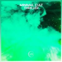 Artwork for Thriller by Minimal Cult