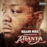 Artwork for Underground Atlanta by Killer Mike