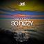 Artwork for So Dizzy