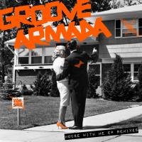 Artwork for House With Me EP Remixes by Groove Armada