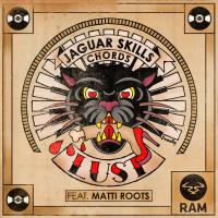 Artwork for Lust (feat. Matti Roots) by Jaguar Skills