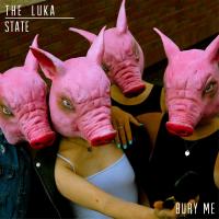 Artwork for Bury Me by The Luka State