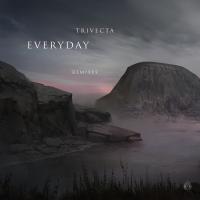 Artwork for Everyday EP (Remixes) by Trivecta