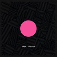 Artwork for I Don't Know by Allmoe