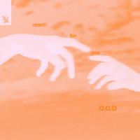 Artwork for Reach For You by D.O.D