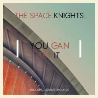 Artwork for You Can Try It by The Space Knights