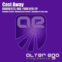 Artwork for Moments Are Forever EP by Cast Away