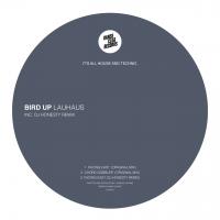 Artwork for Bird Up EP by Lauhaus