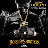 Artwork for Bosses & Shooters by Young Dolph