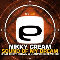 Artwork for Sound of My Dream by Nikky Cream