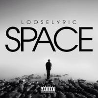 Artwork for Space by Looselyric