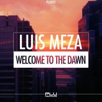 Artwork for Welcome to the Dawn by Luis Meza