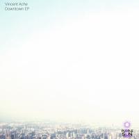 Artwork for Downtown EP by Vincent Achè