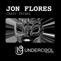 Artwork for Crazy Tribal by Jon Flores