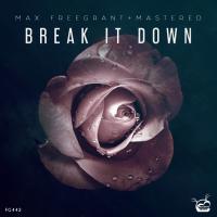 Artwork for Break It Down by Max Freegrant