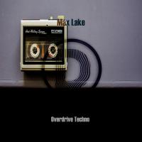 Artwork for Overdrive Techno by Max Lake