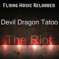 Artwork for The Riot by Devil Dragon Tatoo