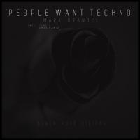 Artwork for People Want Techno by Mark Grandel