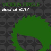 Artwork for Vicious Circle: Best Of 2017 by Various Artists