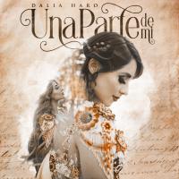 Artwork for Una Parte De Mi by Dalia Haro