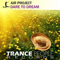 Artwork for Dare To Dream by Air Project