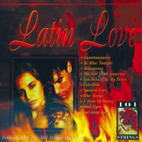 Artwork for Latin Love by 101 Strings Orchestra