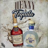 Artwork for Henny & Tequila by Dezzie Gee