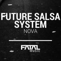 Artwork for Nova by Future Salsa System