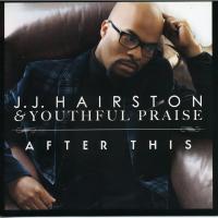 Artwork for After This by J.J. Hairston & Youthful Praise