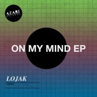 Artwork for On My Mind EP by Lojak