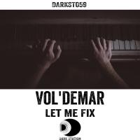 Artwork for Let Me Fix by VOL'DEMAR