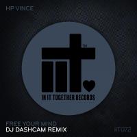 Artwork for Free Your Mind (DJ Dashcam Remix) by HP Vince