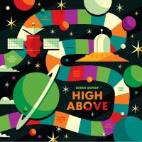 Artwork for High Above by Derek Minor